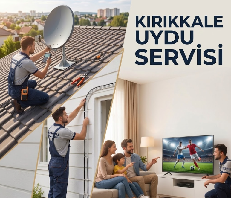 Kırıkkale Uydu Servisi